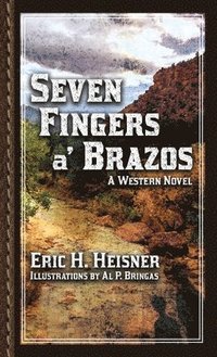 bokomslag Seven Fingers a' Brazos