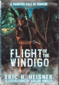 bokomslag Flight of the Windigo