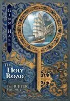 Ginn Hale - The Rifter Vol. 3: The Holy Road, Häftad. Tillgänglighet: Lägg i varukorg