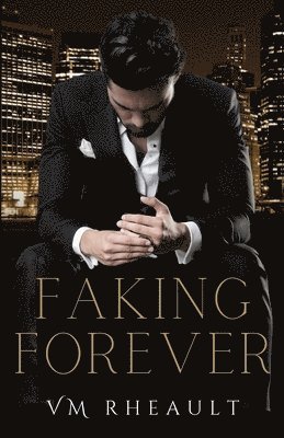 Faking Forever 1