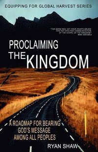 bokomslag Proclaiming The Kingdom
