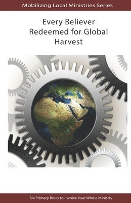 Every Believer Redeemed for Global Harvest 1