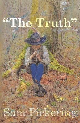 Sam Pickering - "The Truth", Häftad