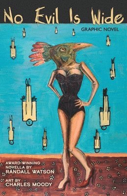 Randall Watson - No Evil is Wide, Häftad
