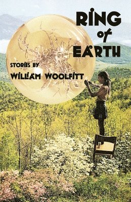 William Woolfitt - Ring of Earth, Häftad