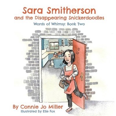 Sara Smitherson and the Disappearing Snickerdoodles 1