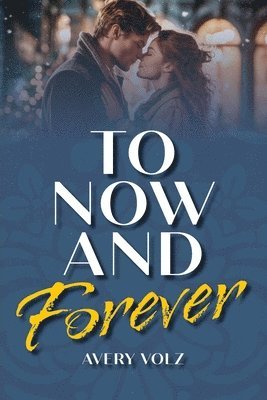 To Now and Forever 1