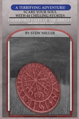 Unfinished Tales of the Amulet 1