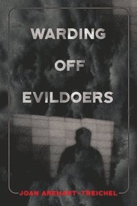 bokomslag Warding Off Evildoers