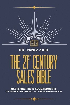 bokomslag The 21st Century Sales Bible