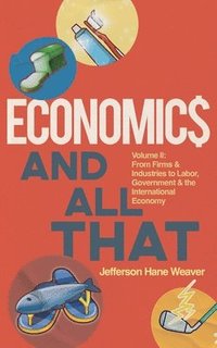 bokomslag Economics and All That