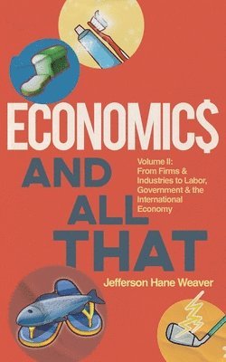 bokomslag Economics and All That