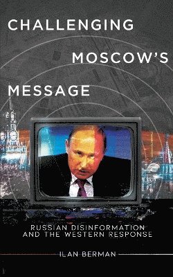 Challenging Moscow's Message 1