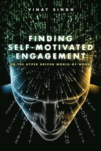 bokomslag Finding Self Motivated Engagement
