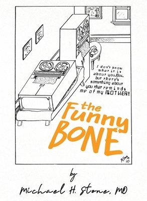 bokomslag Funny Bone of Dr. Michael Stone