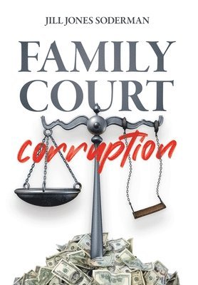 bokomslag Family Court Corruption