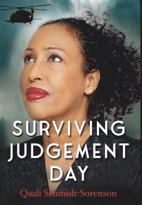 Qaali Schmidt-Sorenson - Surviving Judgement Day, Inbunden. Tillgänglighet: Lägg i varukorg