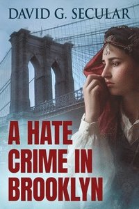 bokomslag A Hate Crime in Brooklyn