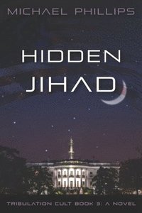 bokomslag Hidden Jihad: A Novel Volume 3