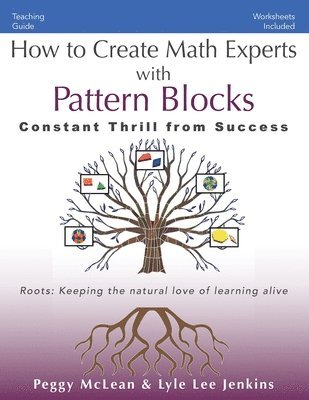How to Create Math Experts with Pattern Blocks 1