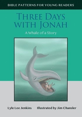 Lyle Lee Jenkins - Three Days with Jonah, Häftad