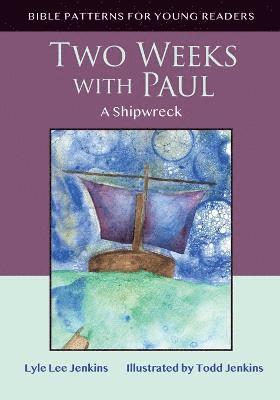 Lyle Lee Jenkins - Two Weeks with Paul, Häftad