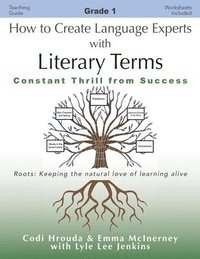 bokomslag How to Create Language Experts with Literary Terms Grade 1