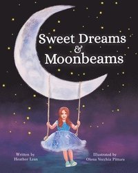 bokomslag Sweet Dreams & Moonbeams