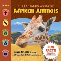 bokomslag The Fantastic World of African Animals