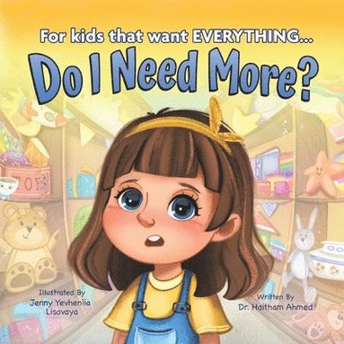Dr Haitham Ahmed - Do I Need More?, Häftad