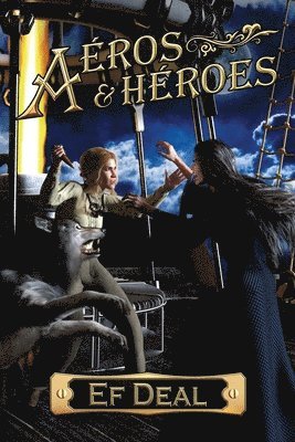 Ef Deal - Aeros & Heroes, Häftad