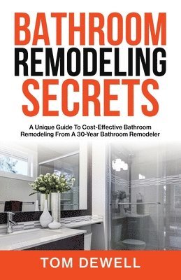 bokomslag Bathroom Remodeling Secrets