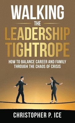 Walking the Leadership Tightrope 1