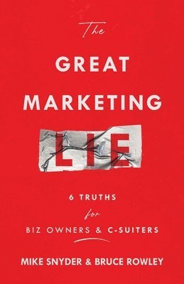 The Great Marketing Lie 1