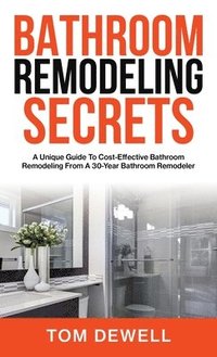 bokomslag Bathroom Remodeling Secrets