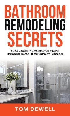 Bathroom Remodeling Secrets 1
