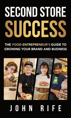 John Rife - Second Store Success, Inbunden