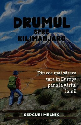 Serguei Melnik - Drumul spre Kilimanjaro, Häftad