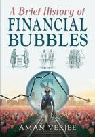 Aman Verjee - Brief History of Financial Bubbles, Häftad