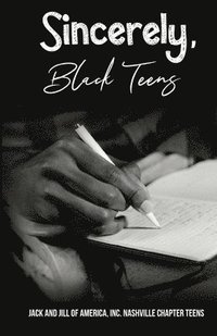 bokomslag Sincerely, Black Teens