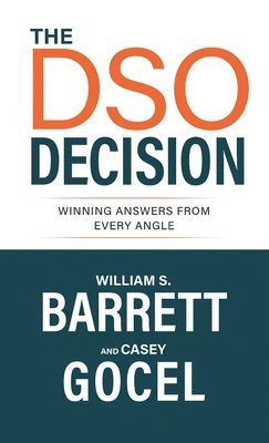 William S Barrett, Casey Gocel, William S. Barrett, S. Barrett, William - DSO Decision, Inbunden