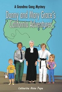 bokomslag Donny and Mary Grace's California Adventures
