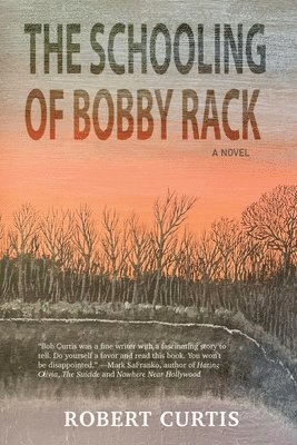 bokomslag The Schooling of Bobby Rack
