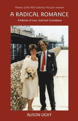 Alison Light - Radical Romance, Häftad