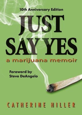 bokomslag Just Say Yes-Tenth Anniversary Edition