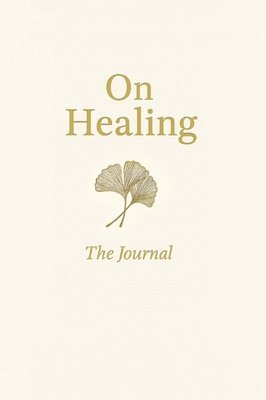 bokomslag On Healing