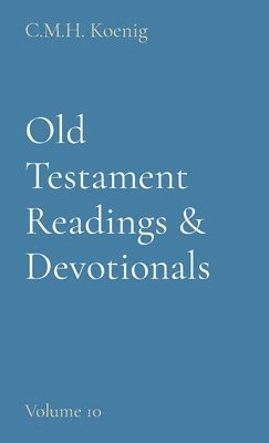 Old Testament Readings & Devotionals, Inbunden