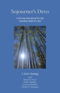 bokomslag Sojourner's Devo: A 90-day Devotional for the Christian Walk of Faith