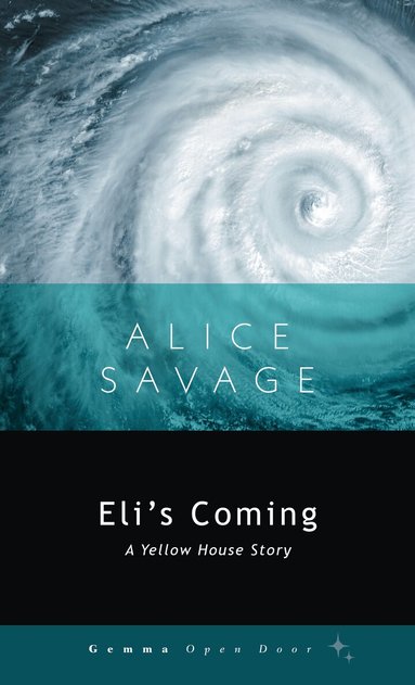 Alice Savage - Eli's Coming, Häftad