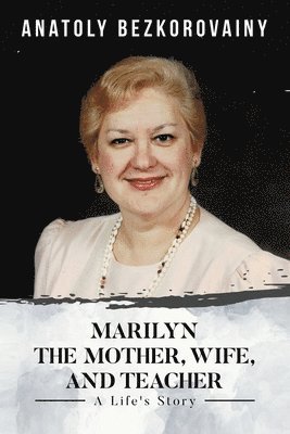 Anatoly Bezkorovainy - Marilyn, Häftad